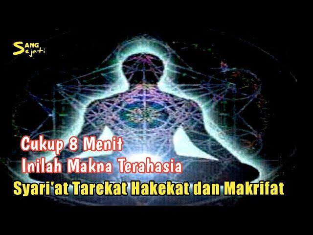 Ilmu Tertinggi Antara Syari'at Tarekat Hakekat Dan Makrifat