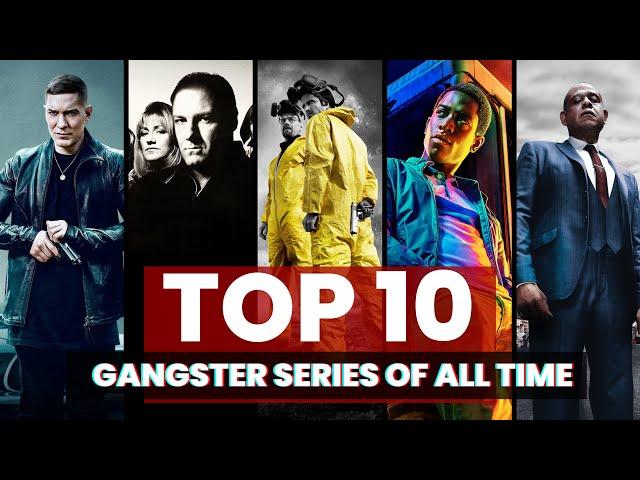 Top 10 Gangster TV Series of All Time 2023 