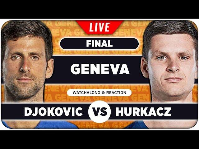 DJOKOVIC vs HURKACZ • ATP Geneva 2025 Final • LIVE Tennis Watchalong
