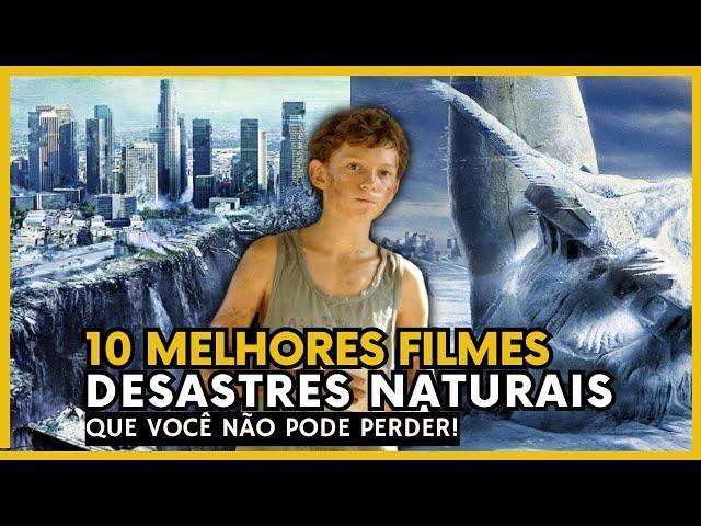 CINEMA VS. NATUREZA: OS MELHORES FILMES DE DESASTRES NATURAIS DE TODOS OS TEMPOS!