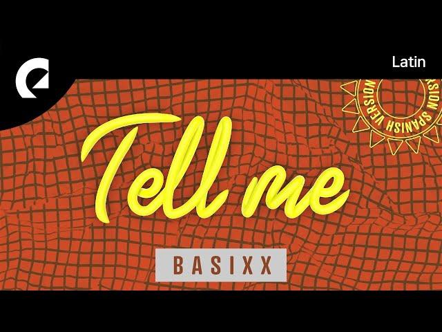 Basixx feat. Andy Delos Santos - Tell Me (Spanish Version)