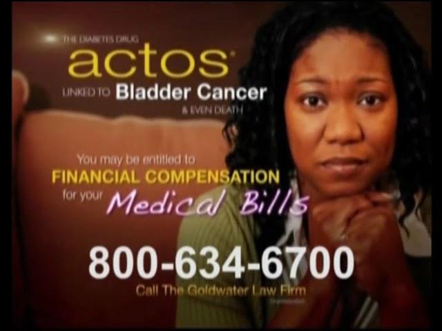 Goldwater Law Firm - Actos have been linked to Bladder Cancer! (2014, v2, 634-6700 ver)