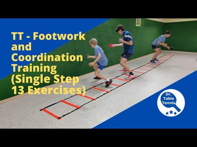 Table Tennis Footwork and Coordination Training (13 Exercises)