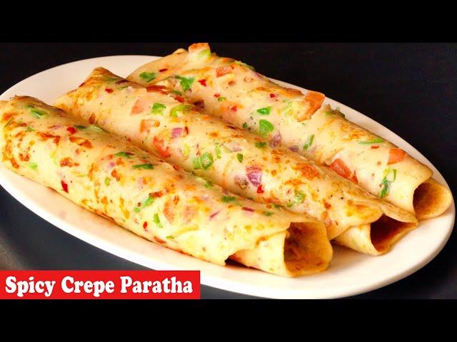 Spicy Crepe Paratha, 5 Mins Easy Breakfast Recipe, Easy Snacks Recipe,instant crepe paratha