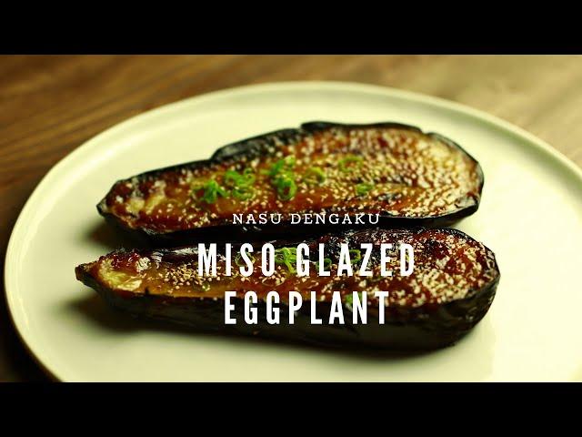 MISO GLAZED EGGPLANT - NASU DENGAKU - VEGAN RECIPE