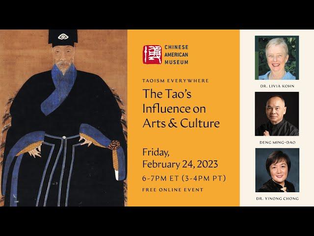 Taoism Everywhere: The Tao's Influence on Arts & Culture- at the Chinese American Museum DC