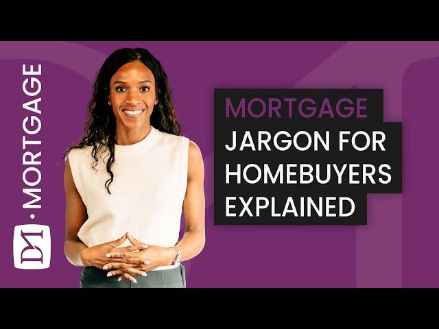 Cracking The Mortgage Code: Must-know Terms For Homebuyers