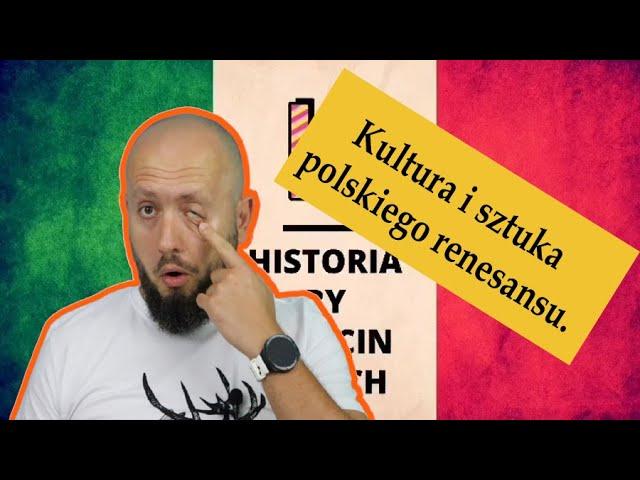 LO klasa 2- Kultura i sztuka polskiego renesansu. Literatura i nauka miały się bardzo dobrze!