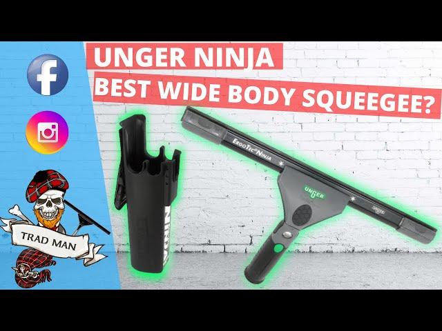 UNGER NINJA | THE BEST WIDE BODY SQUEEGEE?