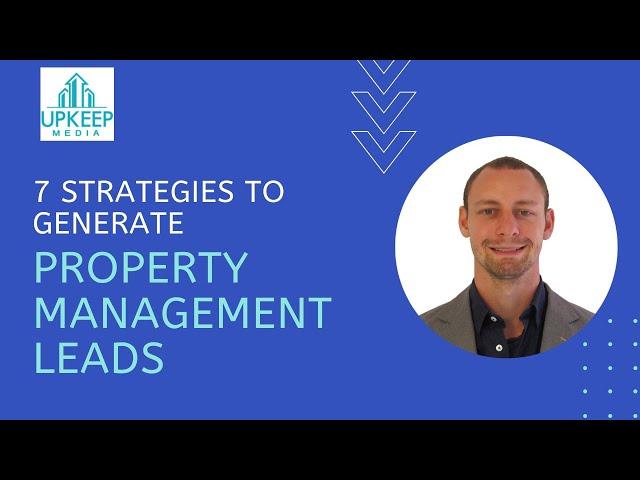 Property Management Leads  [7 Strategies for Landing MORE Clients]