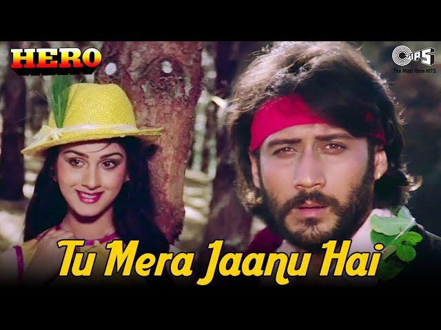 Tu Mera Jaanu Hai | Hero | Anuradha Paudwal, Manhar | Jackie, Meenakshi | 80's Hindi Hit Songs