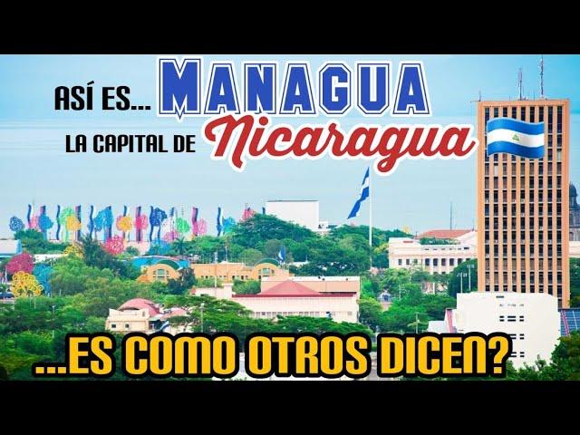  Asi es Managua, capital de Nicaragua  Un recorrido con historia, costumbres y tradiciones. #2023