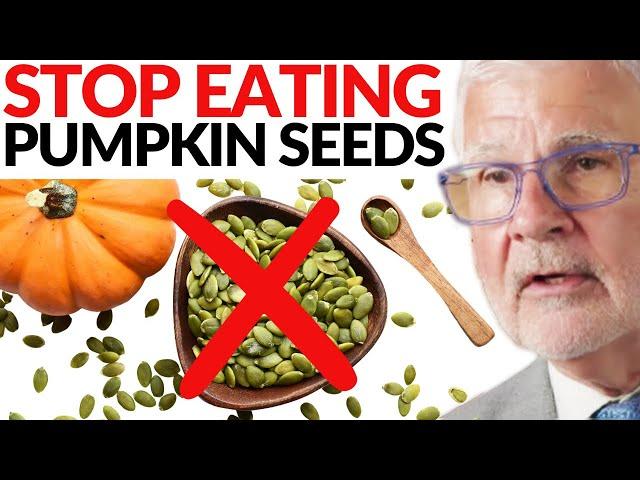 Why You Should STOP Eating Pumpkin Seeds NOW! | Dr. Steven Gundry