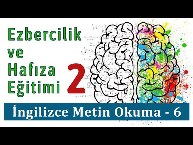 İngilizce Metin Okuma 6 - Ezbercilik ve Hafıza Eğitimi / İngilizce öğrenmeye yardımcı metinler