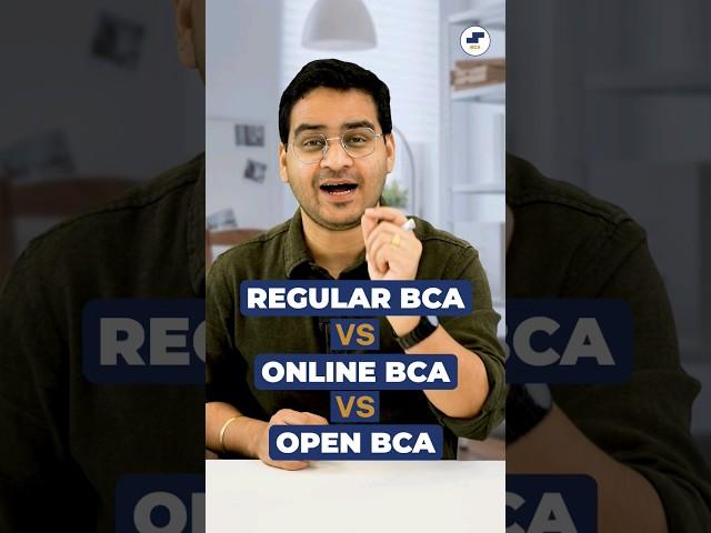 BCA Vs Online BCA Vs Open BCA? BCA Course Types, Differences! #shorts #BCA #OpenBCA #OnlineBCA