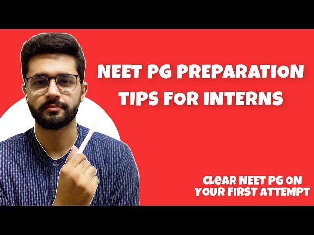 4 Tips to make the best of Internship | NEET PG Strategy for Interns