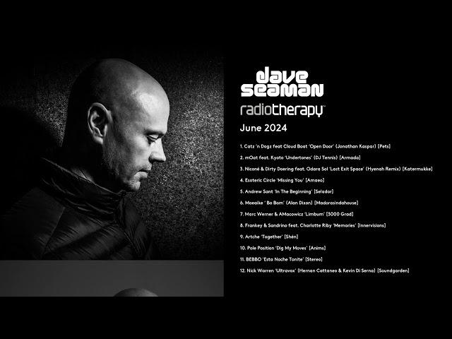 Dave Seaman's Radio Therapy - June 2024