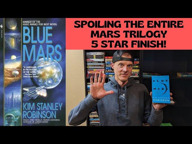 Blue Mars by Kim Stanley Robinson [Spoiler Review][Mars Trilogy #3]