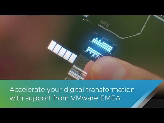 Accelerate your digital transformation with support from VMware EMEA