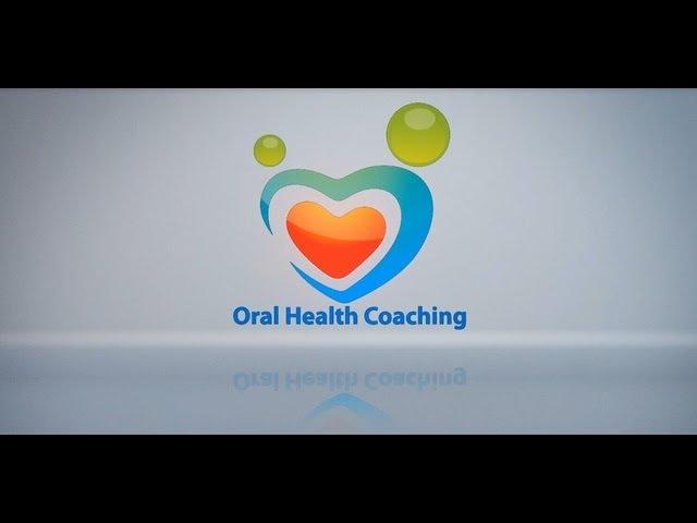 Oral Health Coaching - Take Care of Your Oral Health at Home