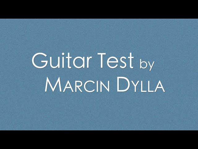 Marcin Dylla - Guitar Test - Festival Sor 2021