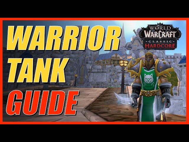 Hardcore Warrior Tank Guide