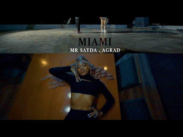 Mr SAYDA   AGRAD  -   MIAMI   ( Official Vidéo 2024 )