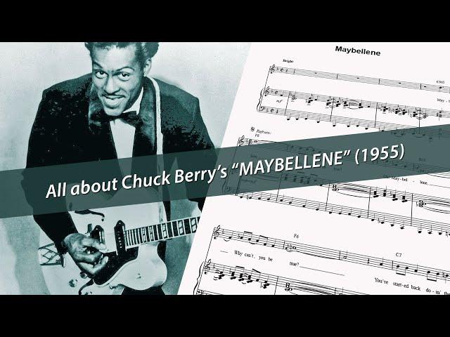 All about Chuck Berry's MAYBELLENE (1955) original rock 'n roll song