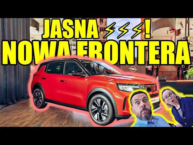 Nowy Opel Frontera: cena, napędy, konkurencja – Ania i Marek Jadą