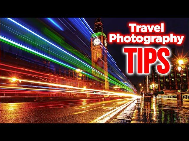 TRAVEL PHOTOGRAPHY | Step By Step Guide