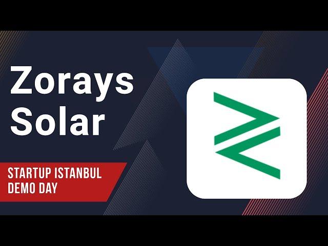 Zorays Solar - Startup Istanbul Demo Day