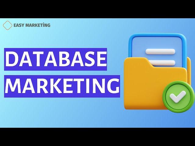 Database marketing: Maximizing ROI with Database Marketing