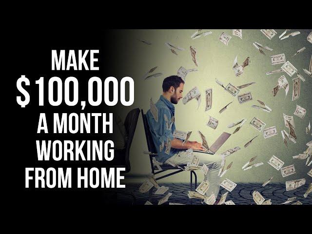 Make $100,000 a month working from home | Mike Addis