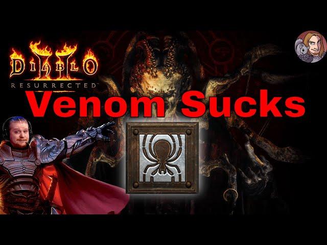 D2R - Is Venom Sabotaging Your Character? (Venom Sucks)