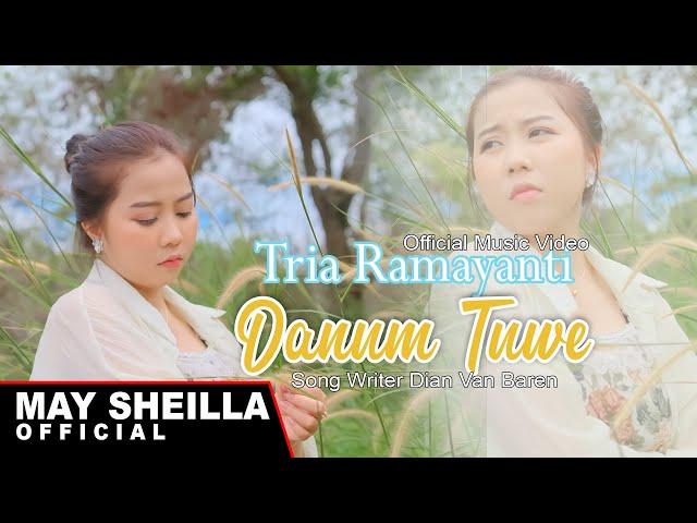 Tria Ramayanti - Danum Tuwe Lagu Dayak Terbaru 2024 (Official Music Video)