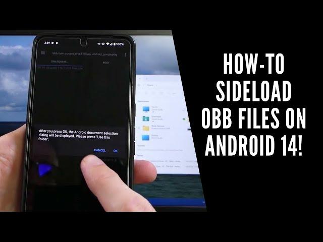 How to Sideload OBB Files with Android 14!