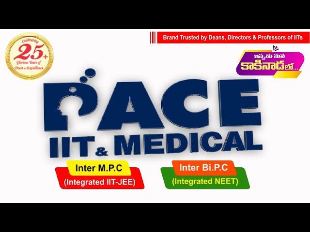 "PACE IIT & Medical Kakinada | Admissions Open for 2025 | Join Now!"