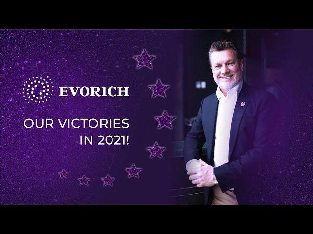 Evorich: our victories in 2021!