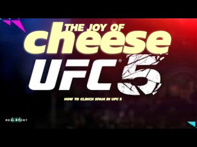 HOW TO CHEESE IN UFC 5 EPISODE 4. CLINCH SPAMING