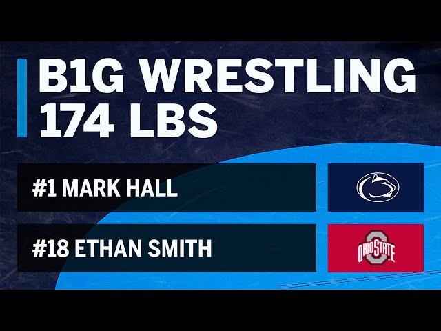 174 LBS: #18 Ethan Smith (Ohio State) vs. #1 Mark Hall (Penn State) | Big Ten Wrestling