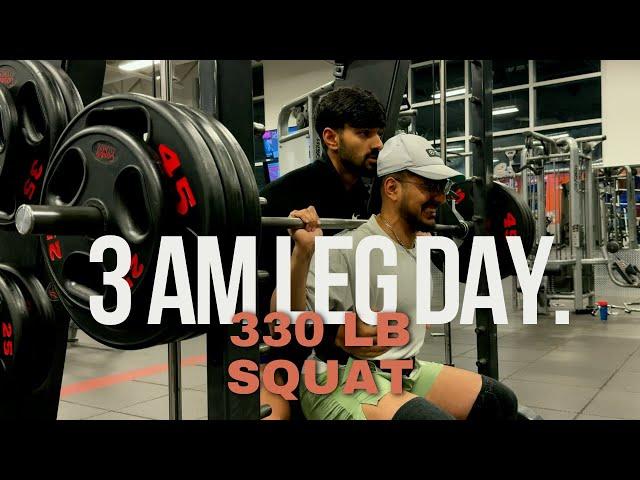 3 AM Leg Day Madness: 330 lb Squat & Almost Puked! 