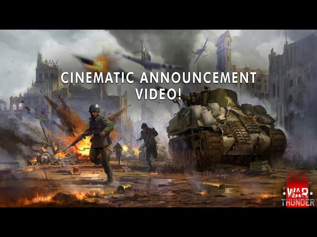 War Thunder - Cinematics Announcement!