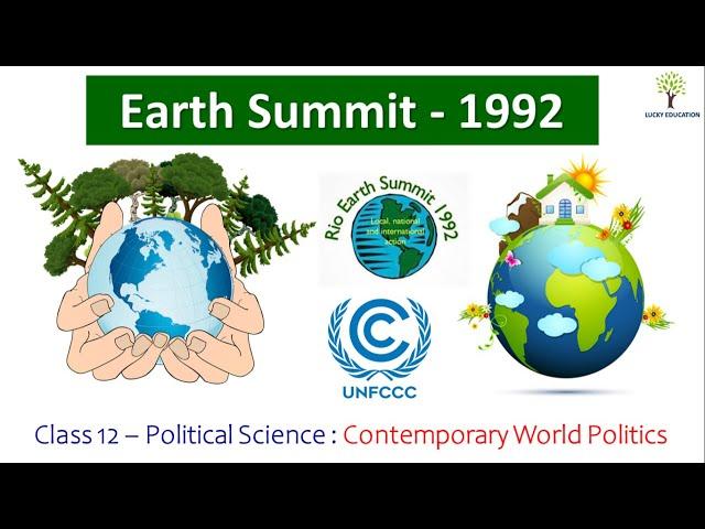 Earth Summit 1992 | Rio Summit | Agenda 21 | UNFCCC -  Political Science Class 12