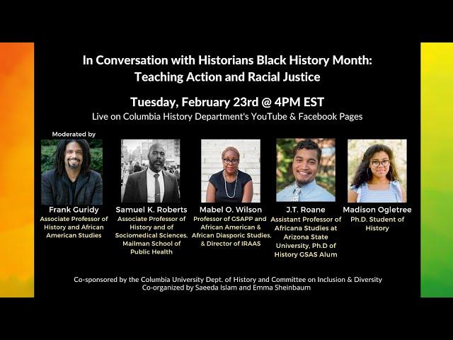 In Conversation with Historians Black History Month: Teaching Action and Justice