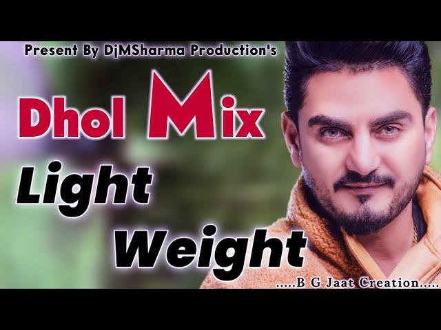 Light Weight (Remix) Kulwinder Billa | DjMSharma | Latest Punjabi Song 2020  | DjMSharma Productions