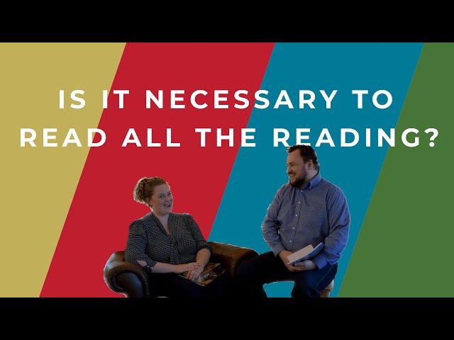 Is it necessary to read all the reading?