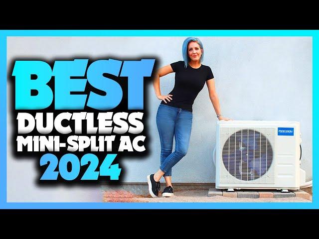 Top 5 BEST Ductless Mini Split Air Conditioner of [2024]