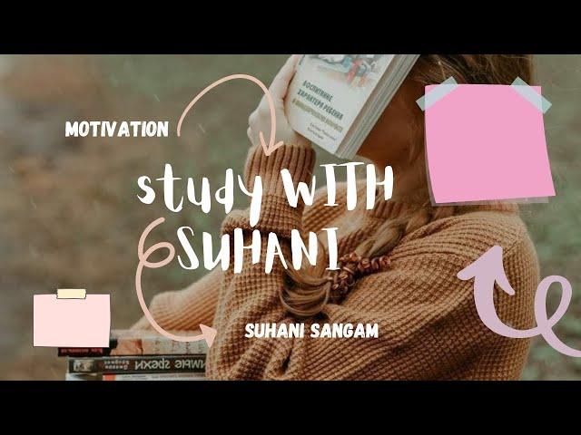 STUDY MOTIVATION  | STUDY WITH SUHANI ️ | LET'S BEGIN 