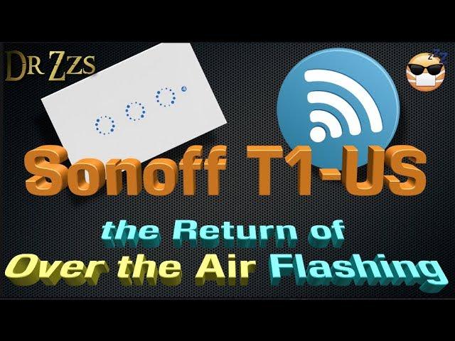 Sonoff T1 US version flashed with Tasmota Over the Air!