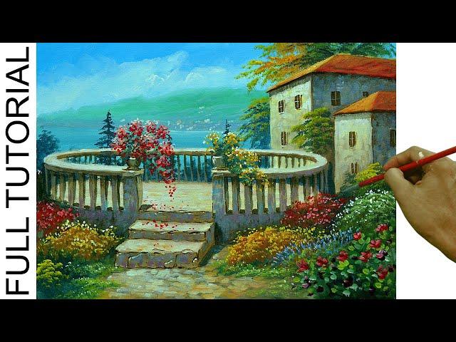 Acrylic Landscape Painting TUTORIAL / Sunny Day on Italian Villa and Flower Garden / JMLisondra